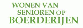 Wonen van Senioren op Boerderijen